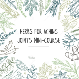 Herbs For Aching Joints Mini Course